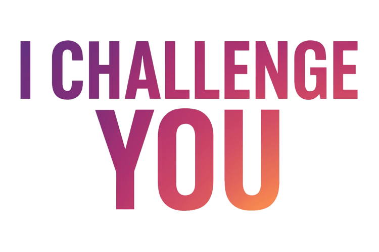 I Challenge You Image
